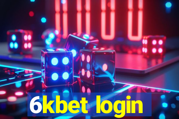 6kbet login